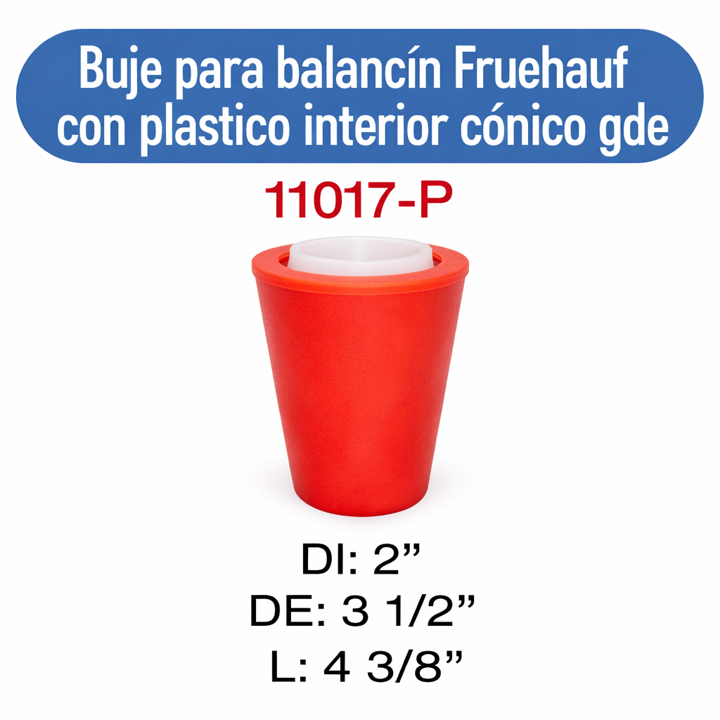 11017-P Buje para balancin Fruehauf con perno interior conico grande