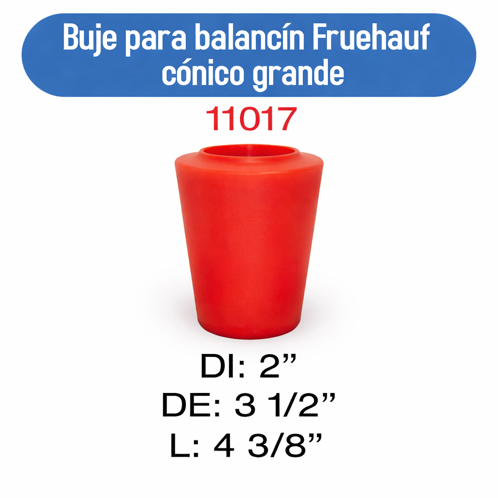 11017 Buje para balancin Fruehauf conico grande