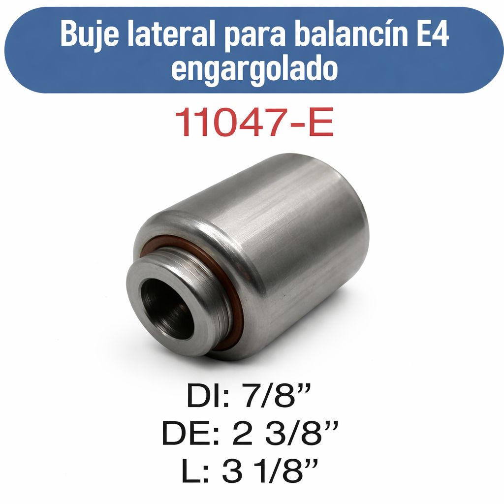 11047-E buje lateral para balancin E4 engargolado