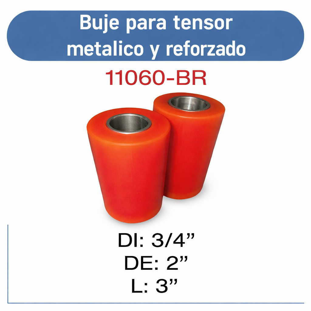 11060- BR Buje para tensor   3/4 x 2 x 3 REFORZADO