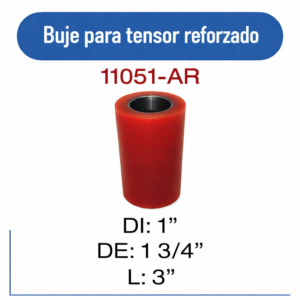 11051-AR Buje para tensor 1 x 1 3/4 x 3  REFORZADO